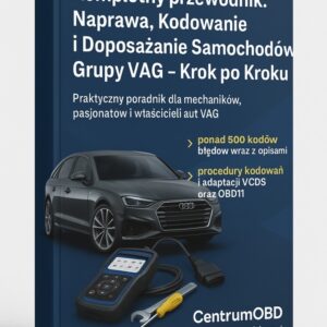 Complete Guide: VAG Group Car Repair, Coding and Retrofitting – Step by Step (E-Book )
